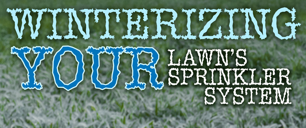 winterizing Sprinkler Company In Indiana For Fall